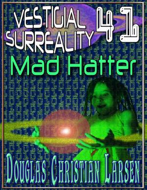 Book cover of Vestigial Surreality: 41: Mad Hatter