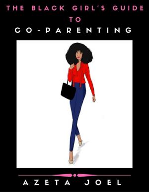 Cover of the book The Black Girl's Guide to Co - Parenting by Virinia Downham