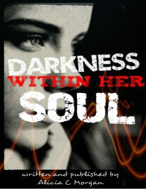 Cover of the book Darkness Within Her Soul by Stephen John March