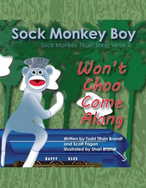 Book cover of Won't Choo Come Along: Sock Monkey Train Song Verse 2