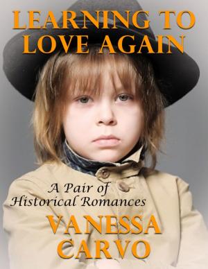 Cover of the book Learning to Love Again: A Pair of Historical Romances by Priscill@ Productions