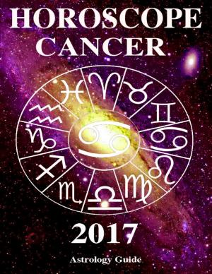 Cover of the book Horoscope 2017 - Cancer by Joshua Tenpenny, Raven Kaldera