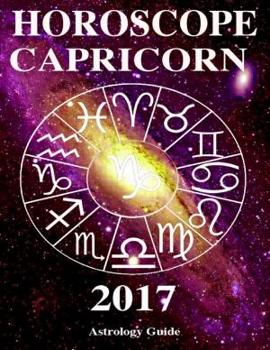 Cover of the book Horoscope 2017 - Capricorn by Karen Tompkins