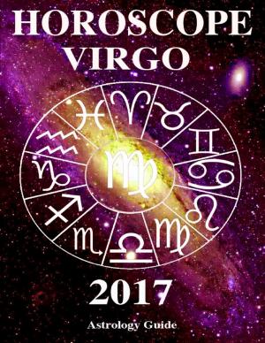 Cover of the book Horoscope 2017 - Virgo by Frances Ixx