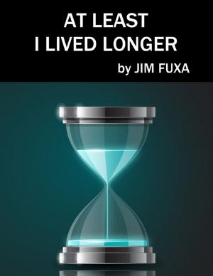 Cover of the book At Least I Lived Longer by Stormy Meldrum