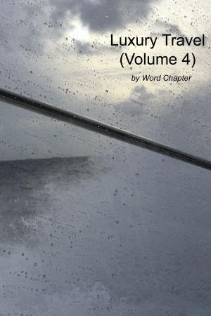 Cover of Luxury Travel (Volume 4)