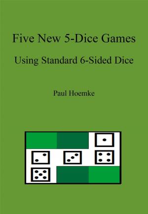 Book cover of Five New 5-Dice Games Using Standard 6-Sided Dice