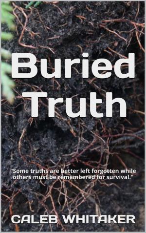 Cover of the book Buried Truth by David Hernandez