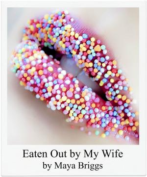 Book cover of Eaten Out by My Wife