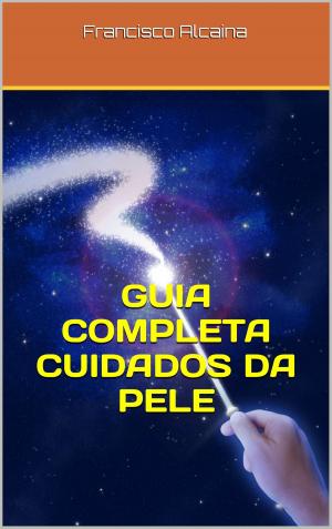 Cover of Guia Completa Cuidados da Pele