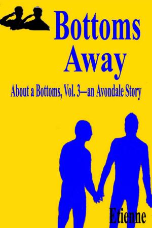 Cover of Bottoms Away (About a Bottoms, Vol 3)