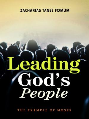 Book cover of Leading God’s People: The Example of Moses