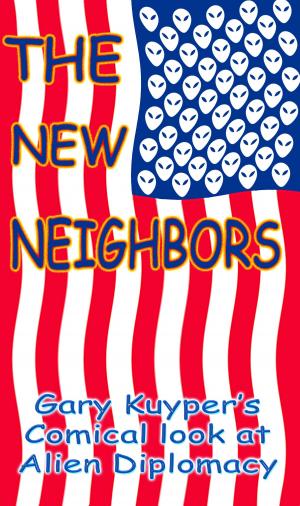 Cover of the book The New Neighbors by Gary Kuyper