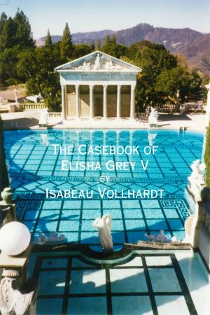 Cover of The Casebook of Elisha Grey V