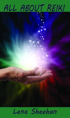Cover of the book All About Reiki by E. F. Sheehan