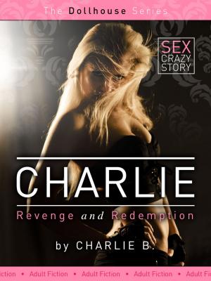 Book cover of Charlie, Revenge And Redemption