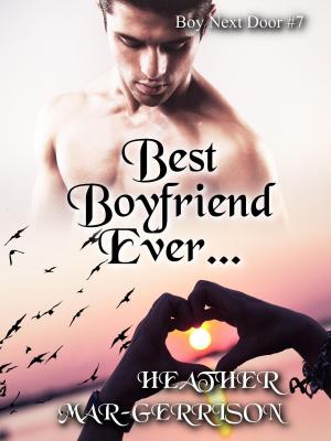 bigCover of the book Best Boyfriend Ever... by 