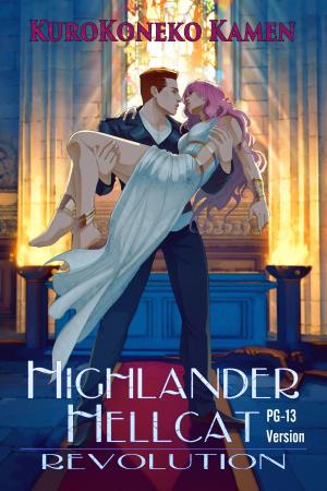 Cover of the book Highlander Hellcat Revolution PG-13 Version by Rachel Leigh Smith