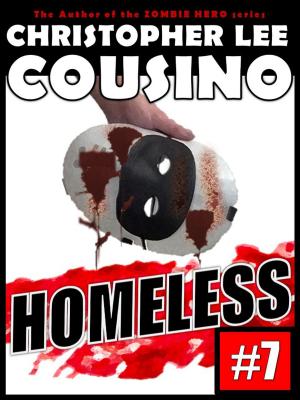 Cover of the book Homeless #7 by Christopher Lee Cousino
