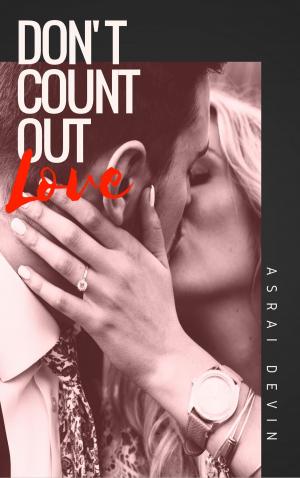 Cover of the book Don't Count Out Love by Novalee Swan