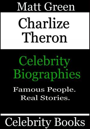 Cover of Charlize Theron: Celebrity Biographies