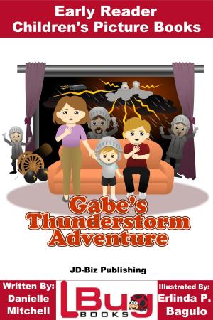 Cover of the book Gabe's Thunderstorm Adventure: Early Reader - Children's Picture Books by Rachel Smith