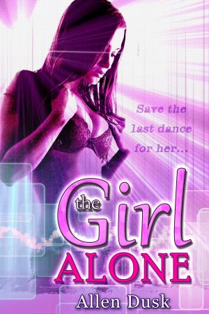 Cover of the book The Girl Alone by Peggy Jacqueline