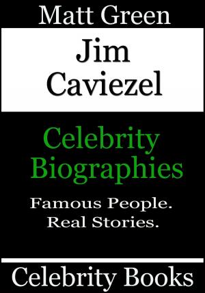 Cover of Jim Caviezel: Celebrity Biographies