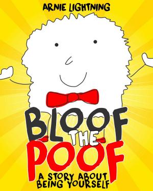 Cover of the book Bloof the Poof by Arnie Lightning