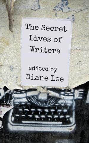 Book cover of The Secret Lives of Writers