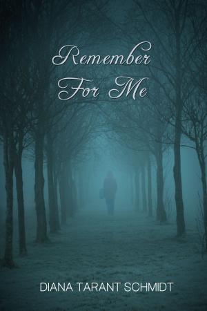 Book cover of Remember For Me