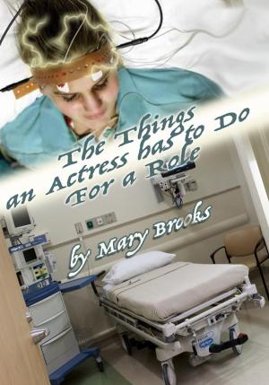 Book cover of The Things An Actress Has To Do For A Role