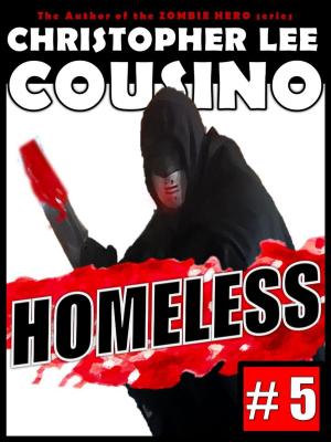 Cover of the book Homeless #5 by Christopher Lee Cousino