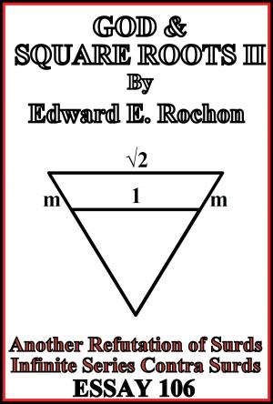 Cover of the book God & Square Roots II by Edward E. Rochon