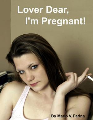Book cover of Lover Dear, I'm Pregnant!