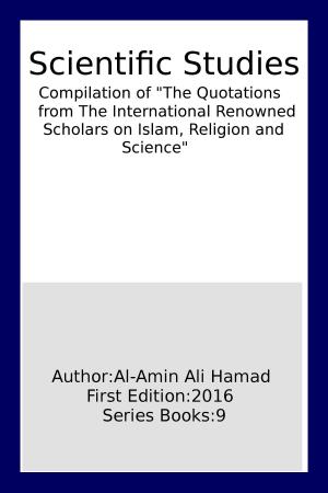 bigCover of the book Compilation of "The Quotations from The International Renowned Scholars on Islam, Religion and Science" by 