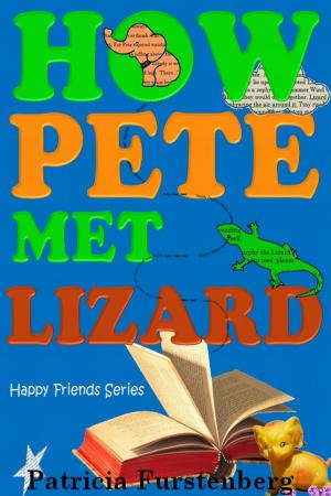 Cover of How Pete met Lizard, Happy Friends Series