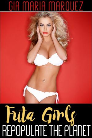 Cover of the book Futa Girls Repopulate the Planet by G.R. Richards