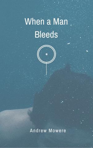 Book cover of When a Man Bleeds