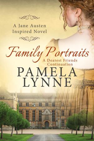 Book cover of Family Portraits: A Dearest Friends Continuation