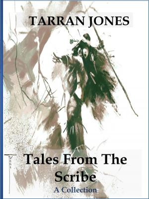 Cover of the book Tales From the Scribe: A Collection by S H Villa