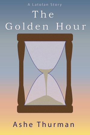 Cover of the book The Golden Hour by Claudette Melanson