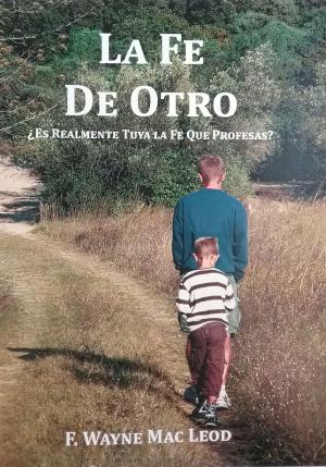 Cover of La Fe de Otro