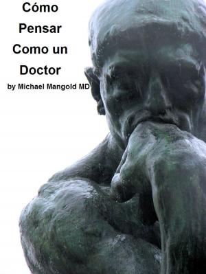 Cover of the book Cómo Pensar Como un Doctor by David Jeffrey