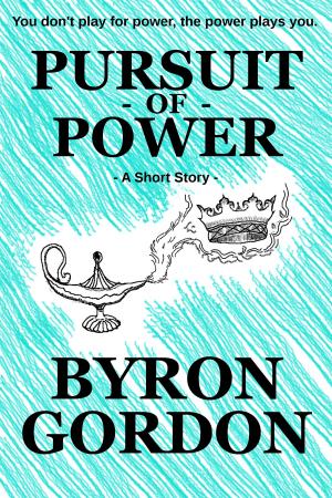 Cover of the book Pursuit Of Power by William James Stoness