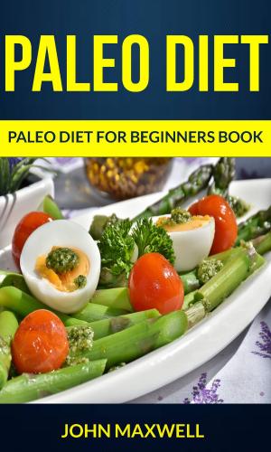 Cover of the book Paleo Diet: Paleo Diet for Beginners Book by Michele Promaulayko, Maura Rhodes