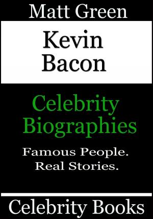 Cover of Kevin Bacon: Celebrity Biographies