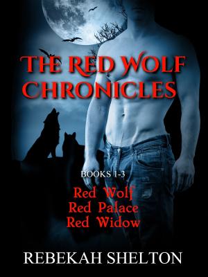 Book cover of The Red Wolf Chronicles (Bundled Set)