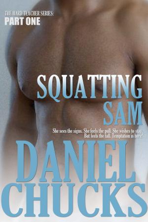 Cover of the book Squatting Sam by Daniel Chucks