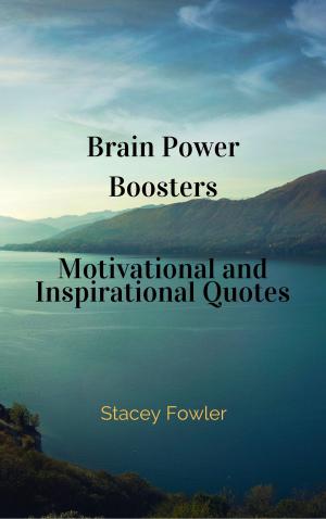 Cover of Brain Power Boosters Motivational and Inspirational Quotes